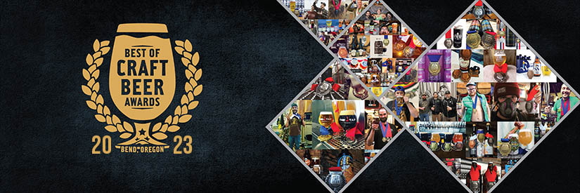 Best of Craft Beer Awards - 2023 International Beer Competition - Bend Oregon